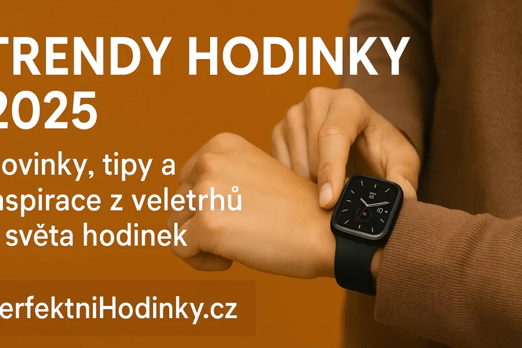 Stylový banner s trendy hodinkami 2025 – novinky, inspirace a tipy ze světa hodinek.